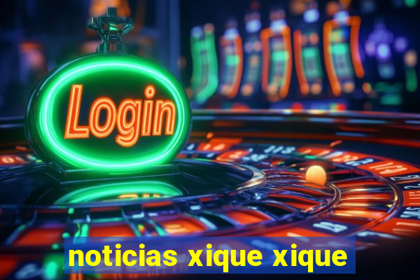 noticias xique xique